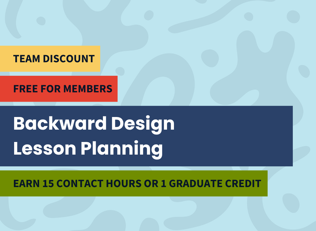 Backward Design Lesson Planning